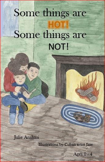 Julie Anshasi's book for children, "Some things are HOT! Some things are NOT!"